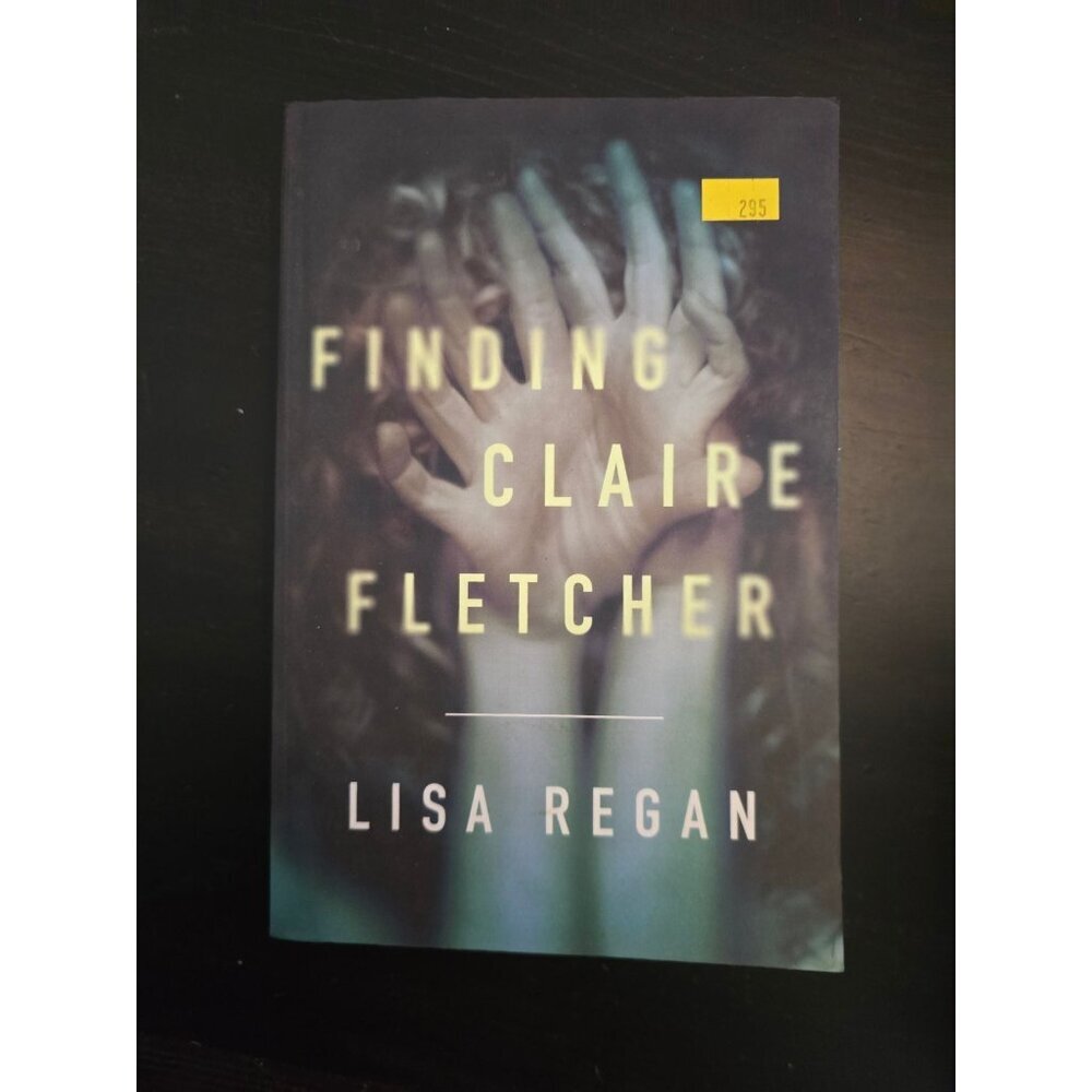 Finding Claire Fletcher by Lisa Regan Thriller Book